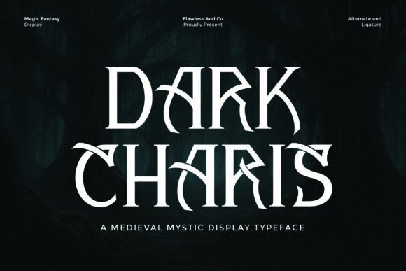 Dark Charis: A Font for Legends and Modern Magic