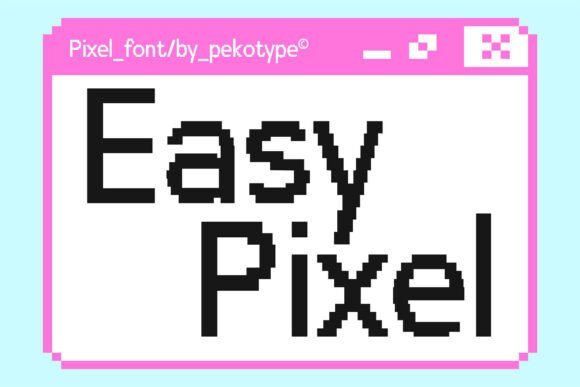 Easy Pixel: A Clean Font for Retro and Digital Design